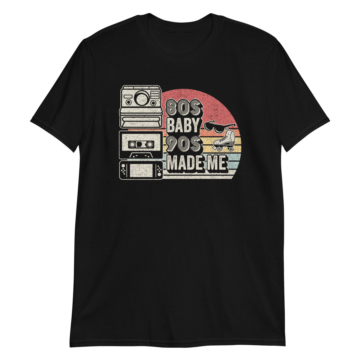 80s Baby 90s Made Me Born in 1990's Gift T-Shirt