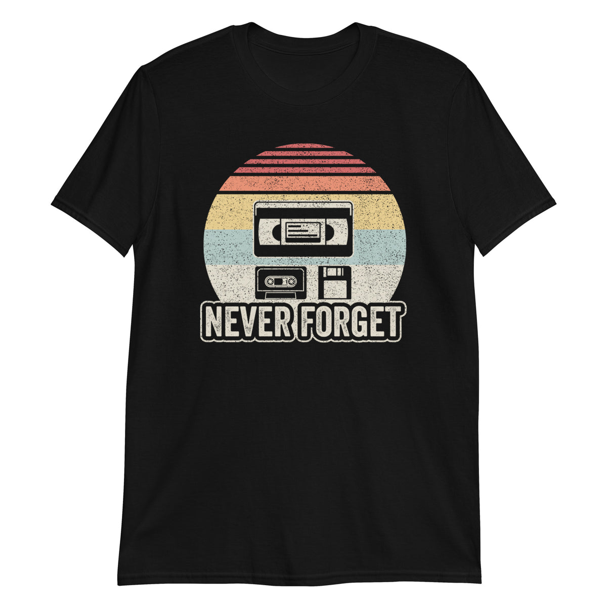 Never Forget T-Shirt