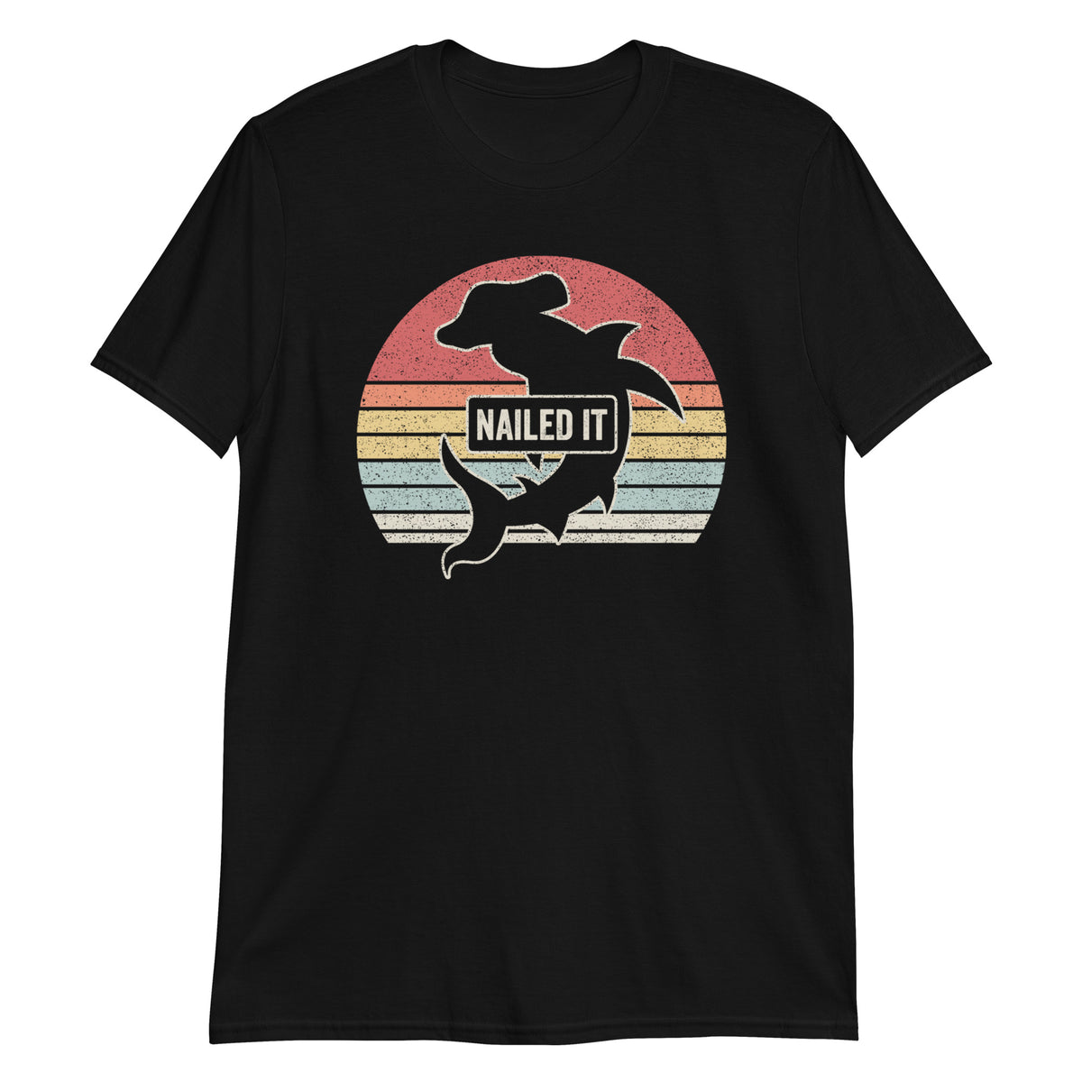 Nailed It Hammerhead Shark Funny Vintage Shark Gift T-Shirt