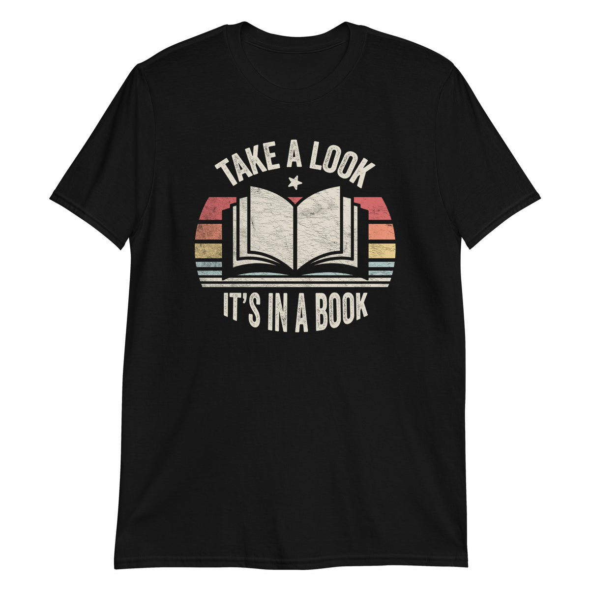 Take a Look It's In The Book T-Shirt