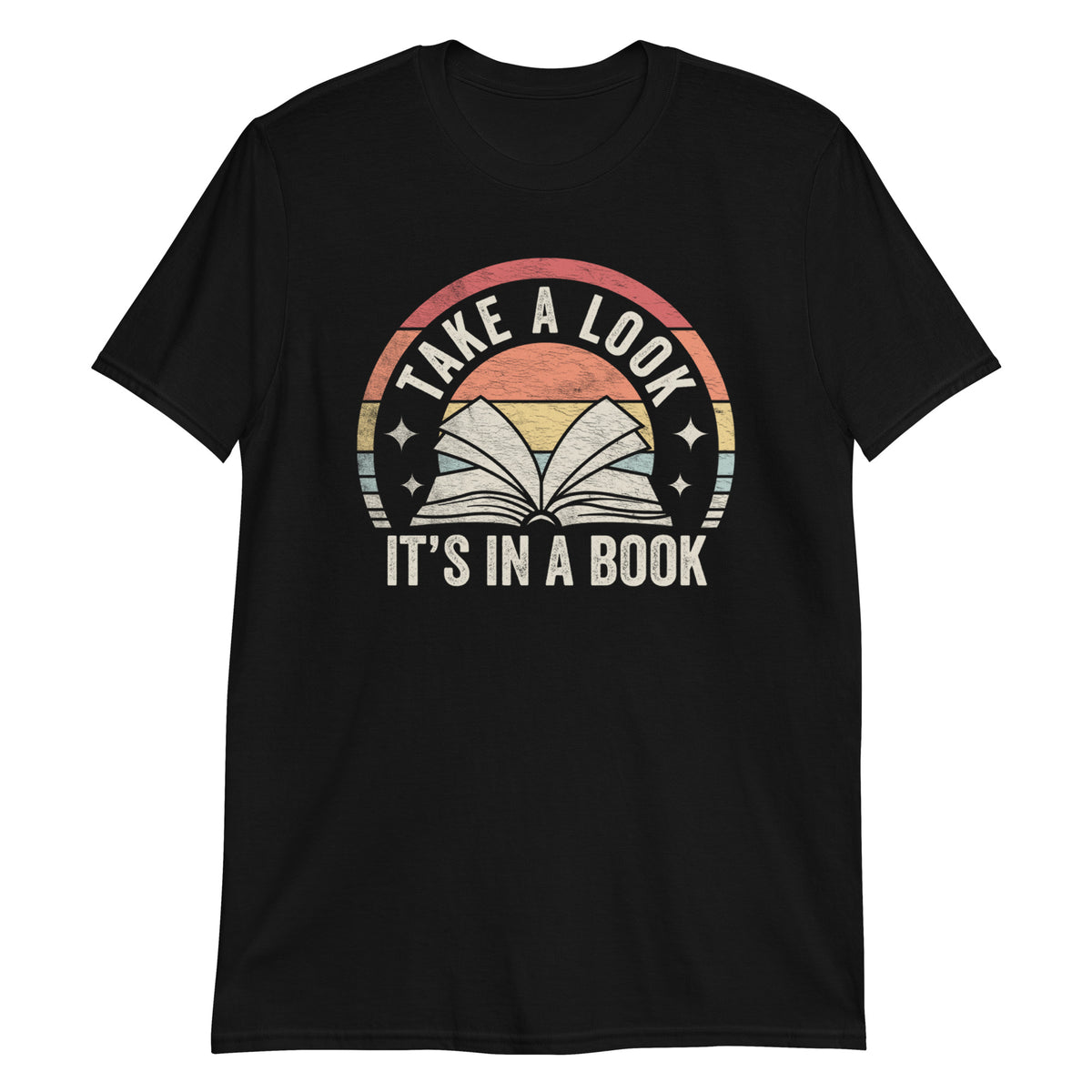 Take a Look It's In The Book T-Shirt