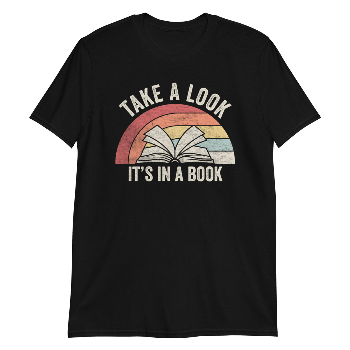 Take a Look It's In The Book T-Shirt