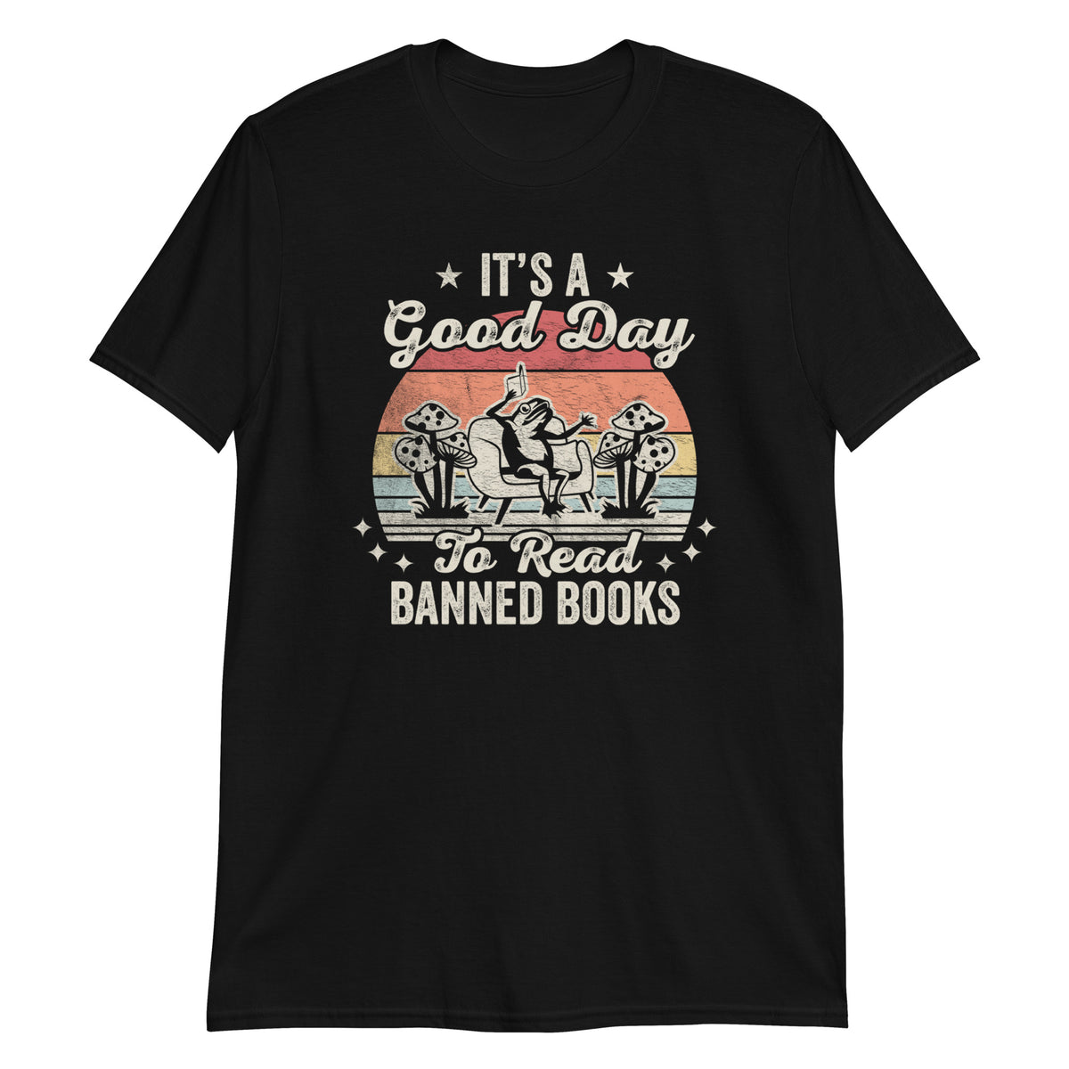 It's a Good Day to Read Banned Books T-Shirt