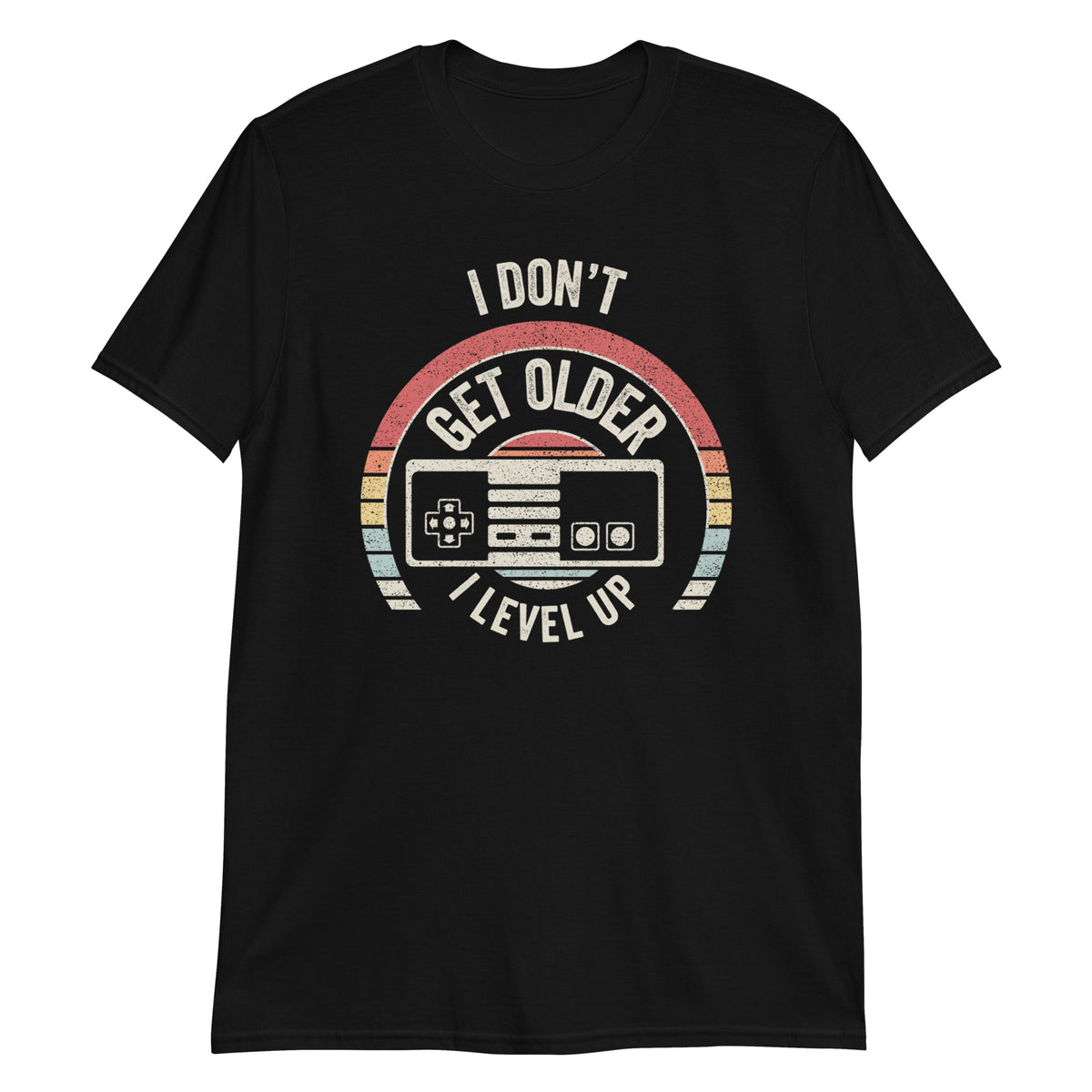 I Don't Get Older I Level up T-Shirt