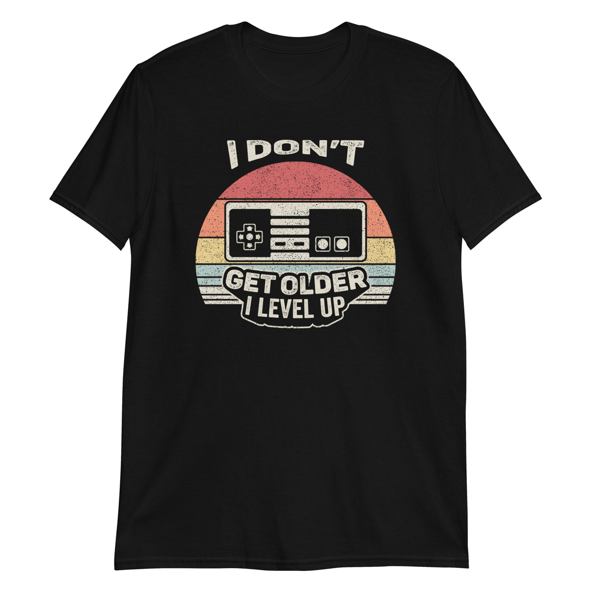 I Don't Get Older I Level up T-Shirt