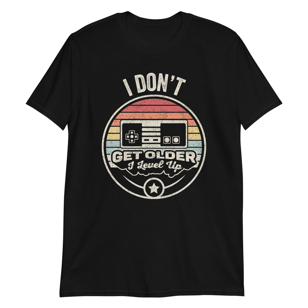 I Don't Get Older I Level up T-Shirt