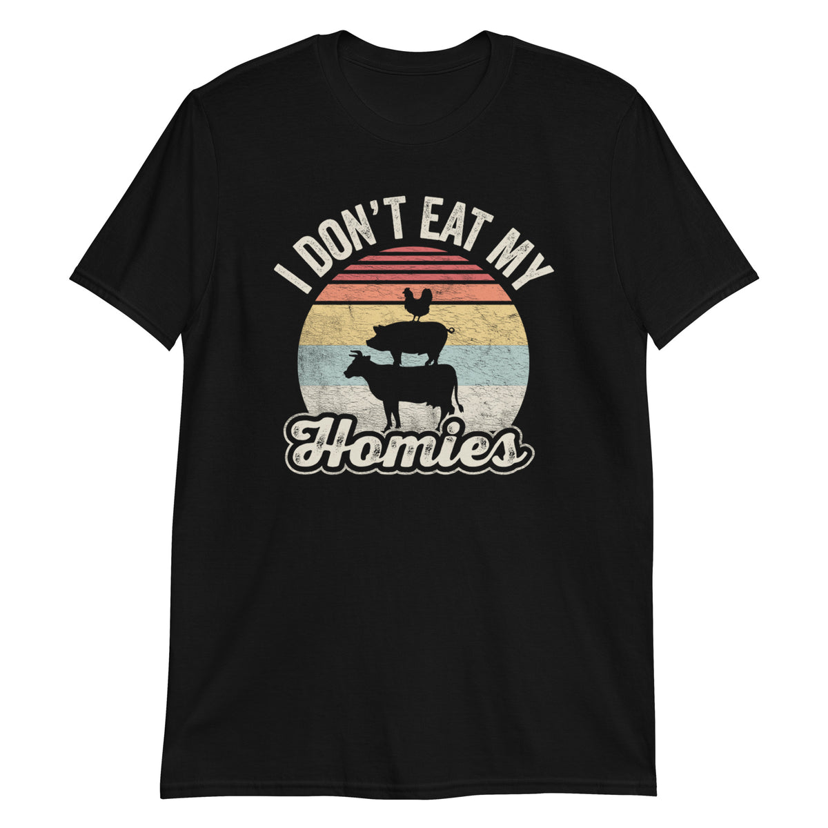 I Don't Eat My Homies T-Shirt