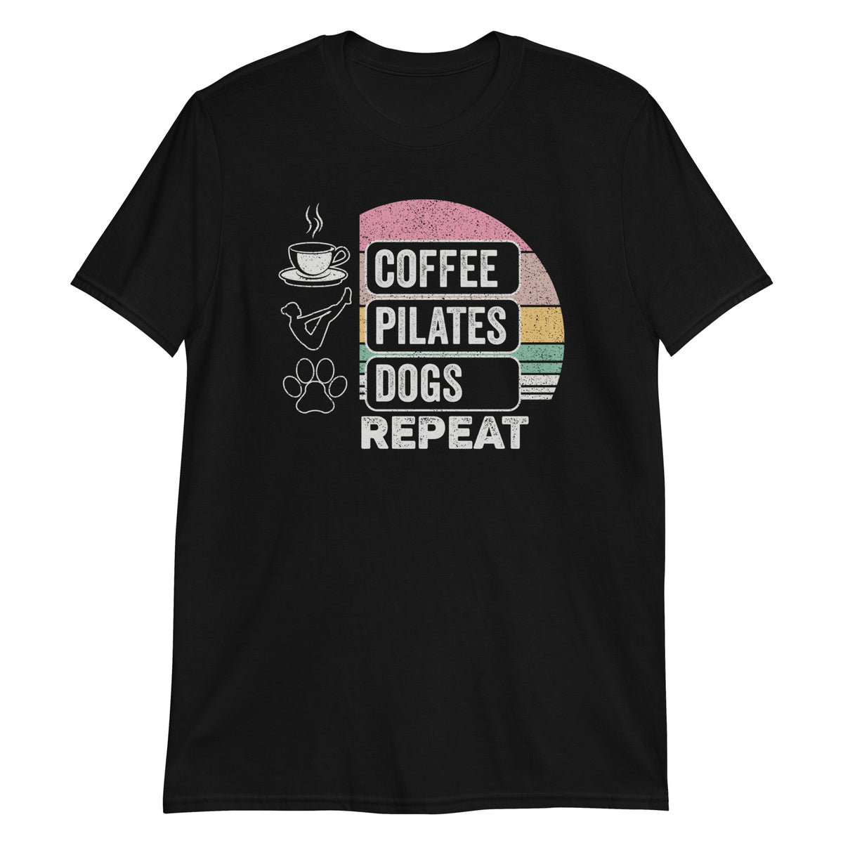 Coffee Pilates Dogs Repeat T-Shirt