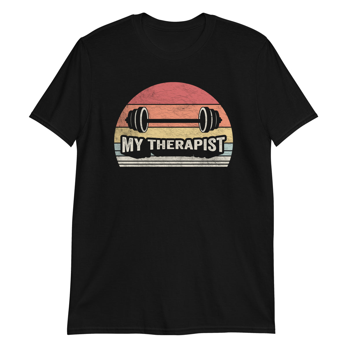 My Therapist T-Shirt