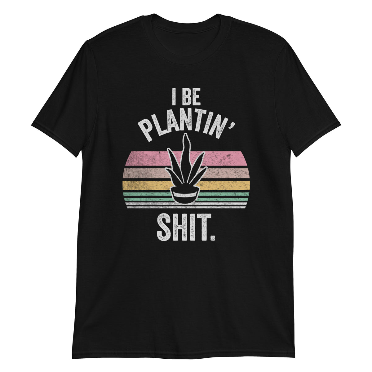 I Be Plantin' Shit T-Shirt