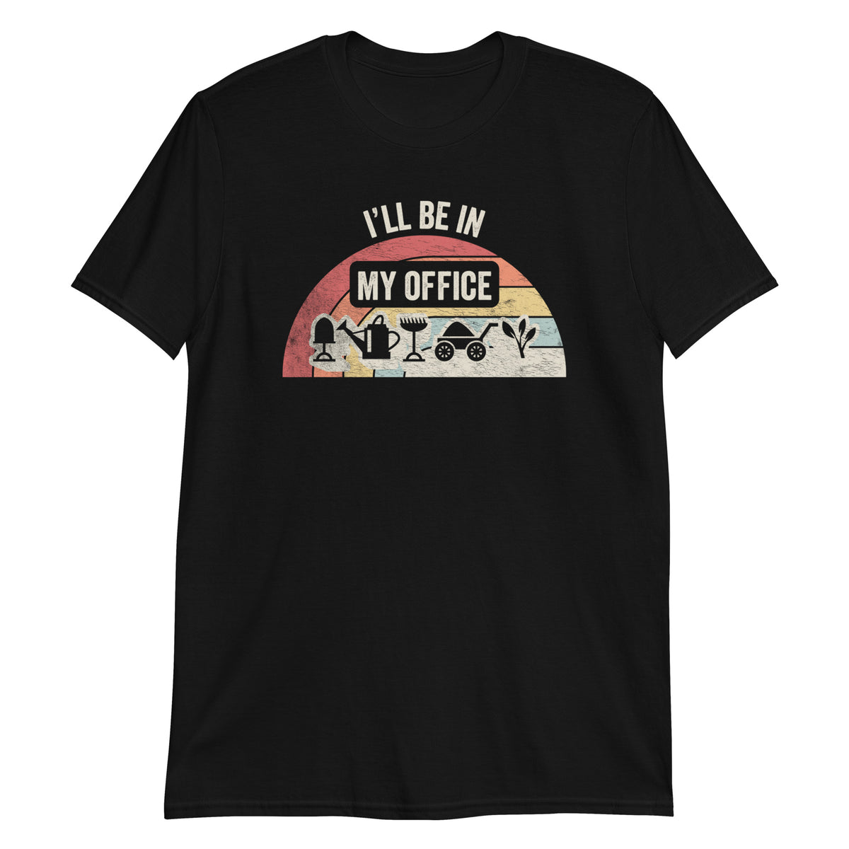 I'll Be in My Office T-Shirt