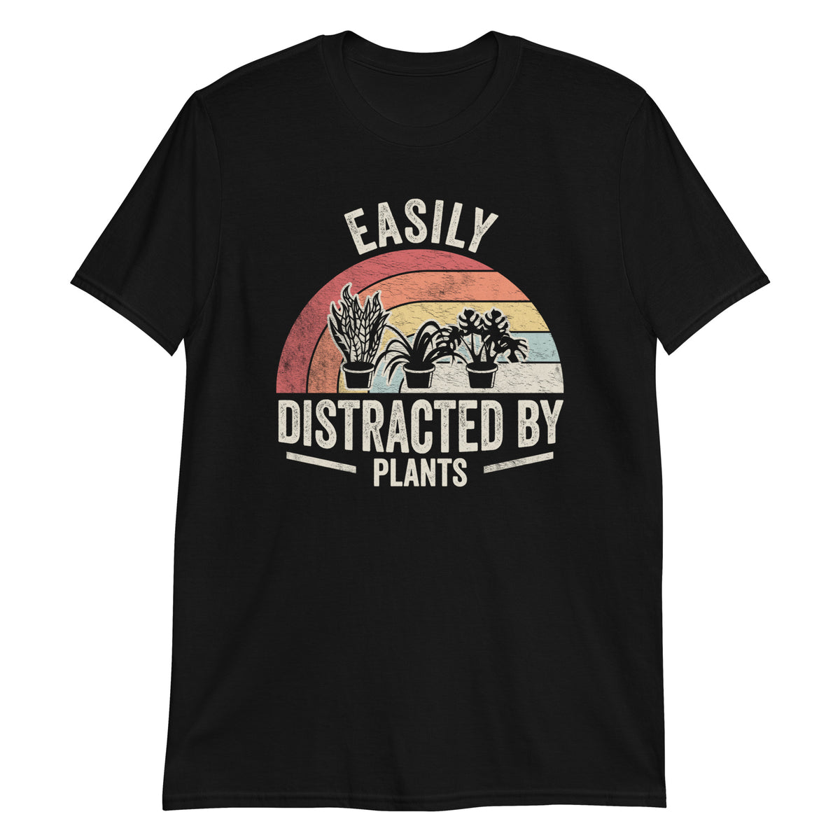 Easily Distracted By Plants T-Shirt