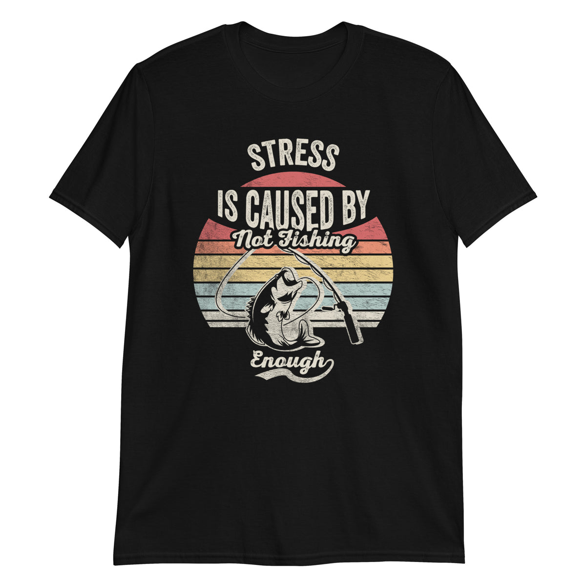 Stress Is Caused By Not Fishing Enough Retro Vintage Funny T-Shirt